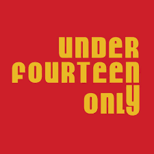Under Fourteen only