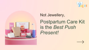 Not Jewellery, Postpartum Care Kit is the Best Push Present in 2024