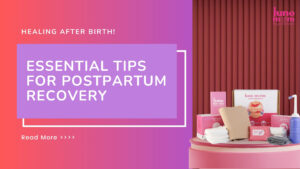 Essential Tips for Postpartum Recovery
